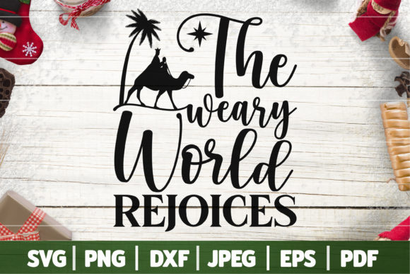 Download The Weary World Rejoices SVG, Noel SVG - Svg Collection