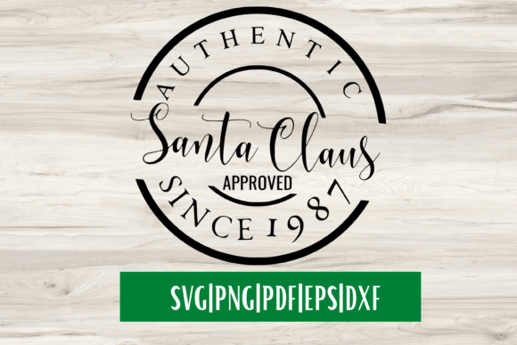 Download Authentic Santa Claus Approved SVG - Svg Collection