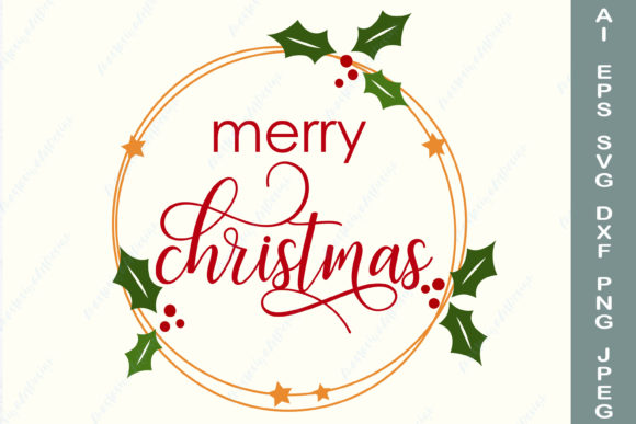 Download Merry Christmas Holly Wreath Svg - Holly Collection