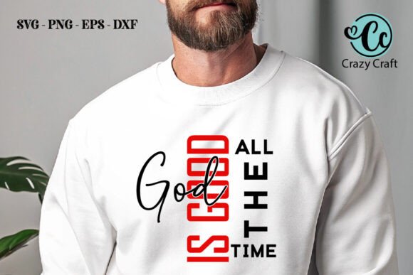 Download God is Good All the Time, Christian SVG - Svg Collection