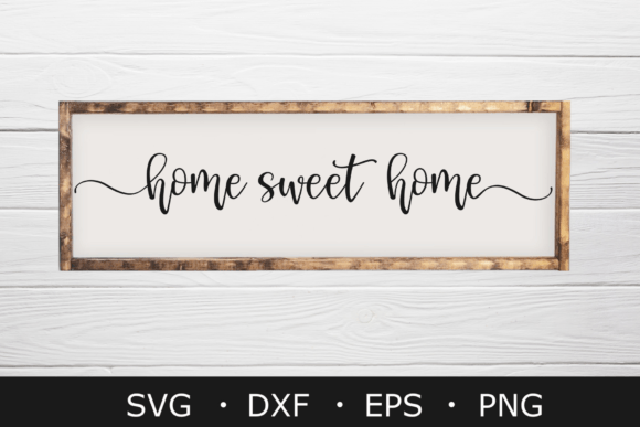 Download Home Sweet Home SVG Files, Farmhouse Svg - Svg files Collection