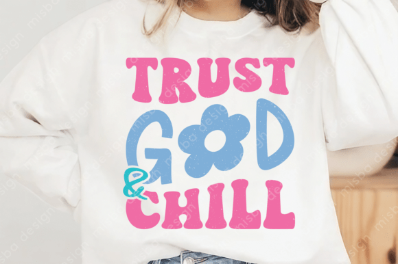 Download Trust God and Chill Svg, God Svg, Jesus - Svg Collection