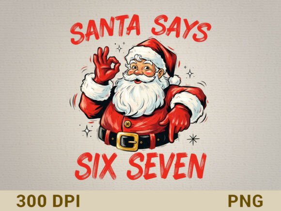 Download Funny Santa Says Six Seven Christmas SVG - Svg Collection