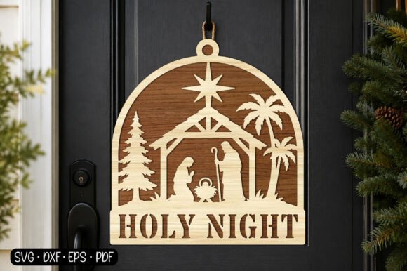 Download Holy Night Nativity Door Hanger SVG - Svg Collection