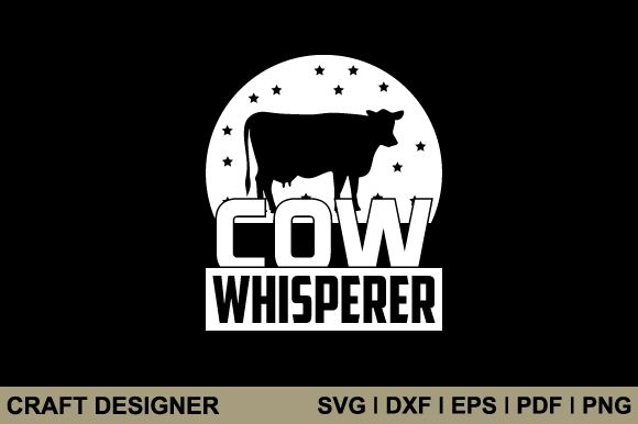 Download Cow Whisperer Svg Printable Cut File - Svg Collection