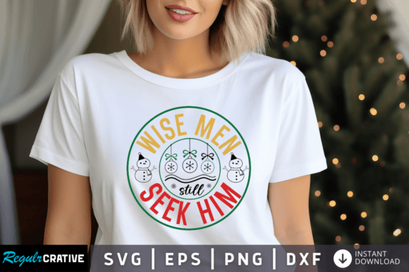 Download Wise Men Still Seek Him Svg Design - Svg Collection