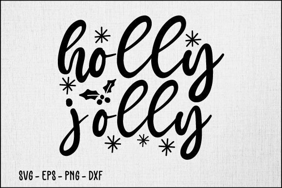 Download Holly Jolly SVG Design - Holly Collection