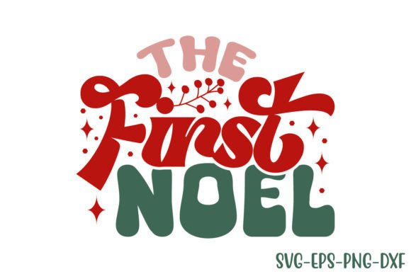 Download Retro the First Noel Svg Design - Svg Collection