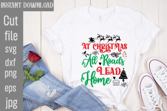 Download At Christmas All Roads Lead Home SVG - Svg Collection
