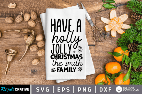 Download Have a Holly Jolly SVG Design - Holly Collection